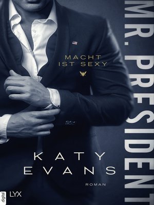 cover image of Mr. President--Macht ist sexy